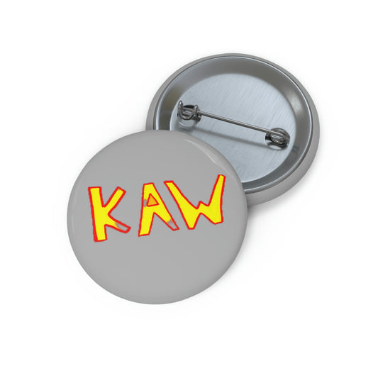 K.A.W. Limited Edition Collectable Pin Buttons